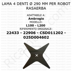 Lama 4 denti Ø 290 mm per robot rasaerba Ambrogio L100 - L200 - rif. orig. 22433 - 22906 - CSD011202 - 025D004602