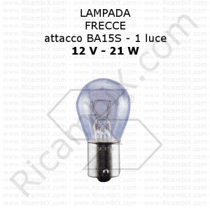 Lampada - 12 Volt - 21 Watt - attacco BA15S - 10 pezzi