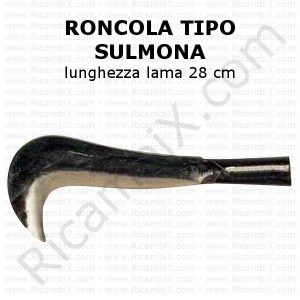 Roncola tipo SULMONA | lama 28 cm | senza manico